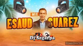 Mix Esaud Suarez - Dj Segarpa