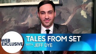 Tales from Set: Jeff Dye