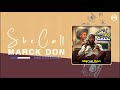 Marck Don ft. Don Kapandula - She Call