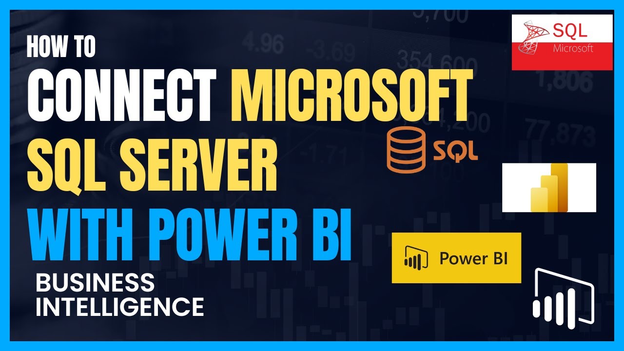 Unlocking Business Intelligence Connect Microsoft Sql Server With