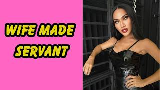 His Wife Turned Him Into Her Servant [Crossdressing Stories/MtF Transition