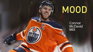 Connor McDavid Highlights-NHL MIX- "Mood"
