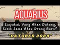 AQUARIUS ❤️ Siapakah Yang Akan Hadir Di Bulan OKTOBER 2024, Sosok Lama Atau Orang Baru?