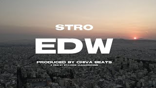 STRO - EDW (PROD. BY CHIVA) | OFFICIAL MUSIC VIDEO