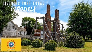 WALK THRU HISTORIC PORT ROYAL VIRGINIA