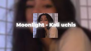 Moonlight - Kali uchis [sped up]