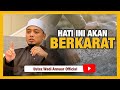 Kenapa Hati Ini Susah Sangat Untuk BERZIKIR?? | Ustaz Wadi Annuar