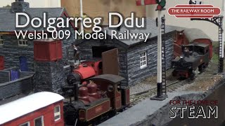 Dolgarreg Ddu - Welsh Narrow Gauge Model Railway in 009 | The Railway Room