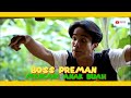 BOS PREMAN MENCARI ANAK BUAH!!! | film pendek || komedi Palembang