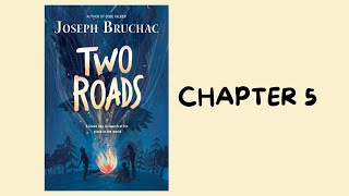 Chapter 5 of Two Roads by Joseph Bruchac