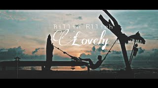 Lovely (Billie eilish) | lovely whatsapp status
