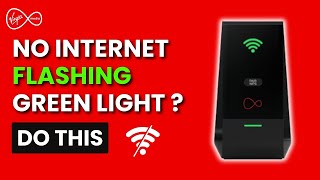 How to Fix Virgin Media Flashing Green Light No Internet