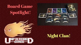 Night Clan - Unfiltered Gamer - Board Game Spotlight