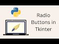 Tkinter Tutorial For Beginners - Radio Buttons in Tkinter