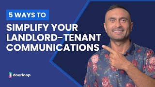 5 Ways to Simplify Landlord-Tenant Communications