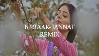 Jannat (Remix) | Ammy Virk | Tania | Bpraak | Jaani | The Black One X Dj Amy | Latest Punjabi songs|