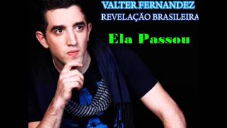 VALTER FERNANDEZ - Ela Passou KIZOMBA 2013