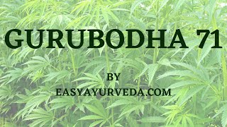 GURUBODHA 71: Introduction To Medical Marijuana– Its Types, Purification and Benefits