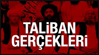 TALİBAN GERÇEKLERİ!