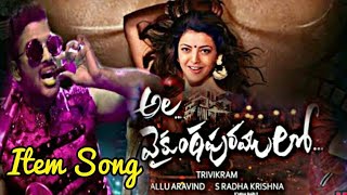 Ala Vaikunthapuramlo Item Song | Ala Vaikunthapuramlo Songs | Ramuloo Ramulaa Song | Allu Arjun