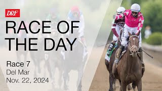 DRF Friday Race of the Day | Del Mar Race 7 | November 22, 2024