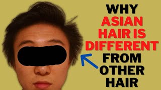 Why Asian hair is different from other hair