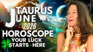 TAURUS Sun Moon Rising JUNE 2026 Horoscope ♉ Powerful Changes & Lucky Breaks