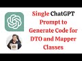 ChatGPT for Java Developers: Generate Code for DTO and Mapper Classes in a Spring Boot App