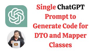 ChatGPT for Java Developers: Generate Code for DTO and Mapper Classes in a Spring Boot App