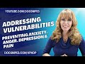 DBT Skills to Address Vulnerabilities for Anxiety Depression Anger and Pain Relief