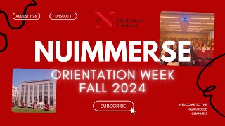 NU Immerse Orientation Week Highlights Fall 2024