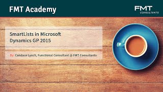 Tutorial: Introduction to SmartLists in Microsoft Dynamics GP 2015