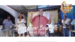 Christian Baptisto - Roulé Séga [CLIP OFFICIEL] #BOURBONPATRIMOINE