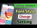 How to change font style in infinix smart 7 mobile/Infinix smart 7 me font style kaise badle