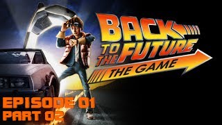 Back To The Future: The Game Episode 1 - 02 - Time Travel (Playthrough/Walkthrough)