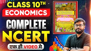 NCERT Class 10 Economics 🔥| Complete Economy NCERT Class 10th In One Shot | UPPSC Wallah