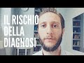 Il rischio della diagnosi in psicoterapia