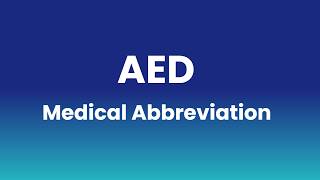 AED Medical Abbreviation