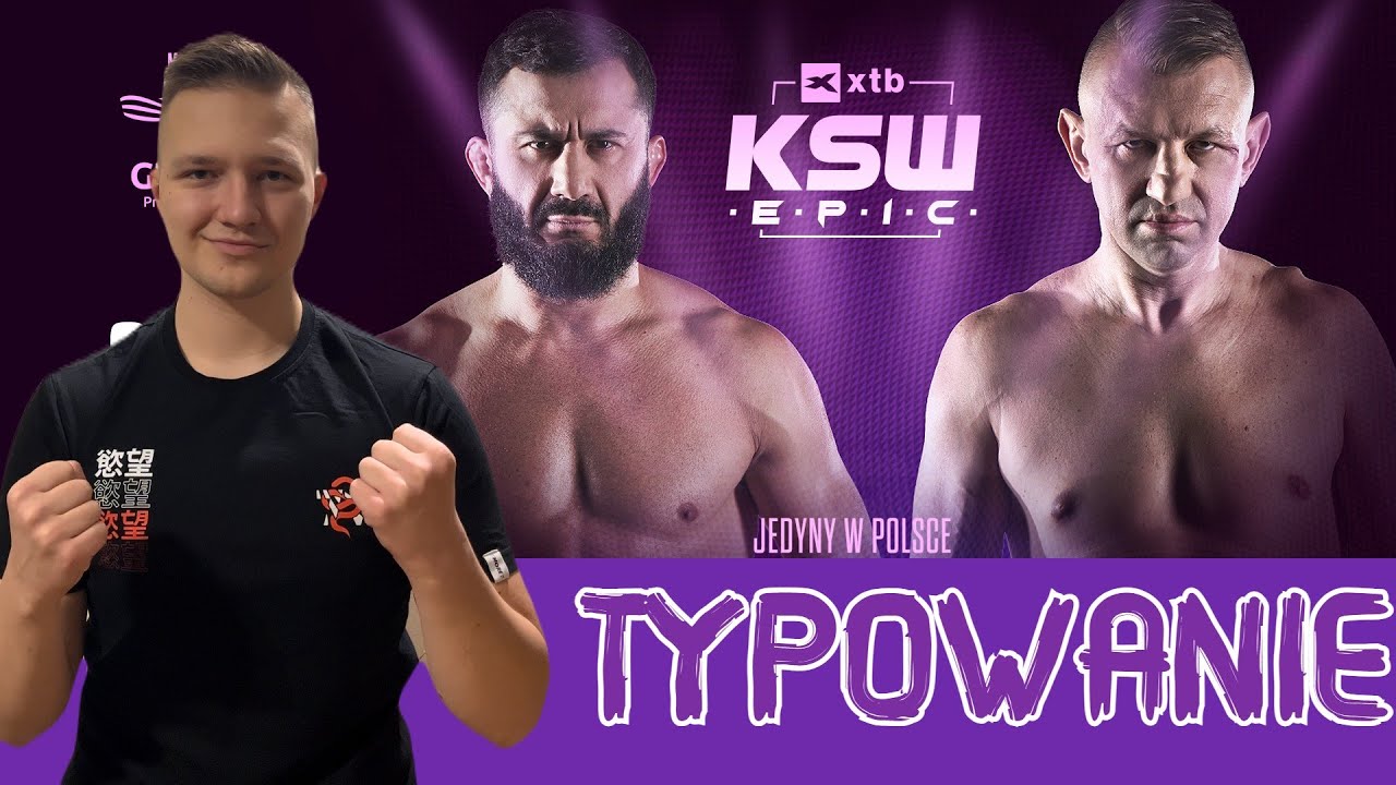 Typuję KSW EPIC Khalidov Vs Adamek - YouTube