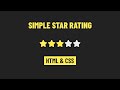 How To Create A Simple Star Rating Using  HTML _ CSS  |  Star Rating Widget