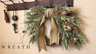 How To Make A Dried Floral Wreath - Summer Farmhouse Wreath - DIY Decoration - Wall Décor