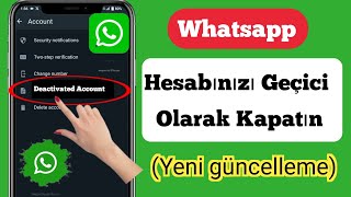 Whatsapp Hesabınızı Silmeden Geçici Olarak Devre Dışı Bırakma (2023)