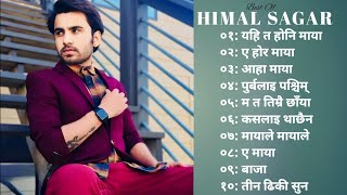 Best of Himal Sagar | Himal Sagar Songs Collection | Travelling Nepali Songs Collection 2024/2081