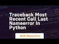 Traceback most recent call last NameError in Python
