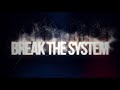 TANUS -  Break The System ft. AJ Channer