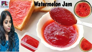 Watermelon Jam Recipe How to make Watermelon Jam at home|Homemade Watermelon Jam |Watermelon Recipes