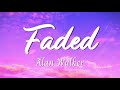 Alan Walker - Faded (Lyrics)