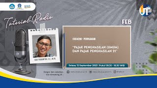 Pajak Penghasilan (umum) dan Pajak Penghasilan 21 ~ EKSI4206 Perpajakan