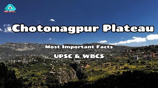 Chotanagpur Plateau: India's Mineral Hub \u0026 Geographic Marvel Explained! #upsc #wbcs