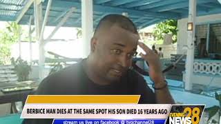 BERBICE MAN DIES AT THE SAME SPOT HIS SON DIED 16 YEARS AGO